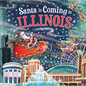 Santa Is Coming to Illinois - Hardcover
