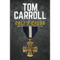 Colt's Cross: Book 2 of the Colt Garrett Series - Paperback
