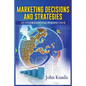 Marketing Decisions and Strategies: An International Perspective - Paperback