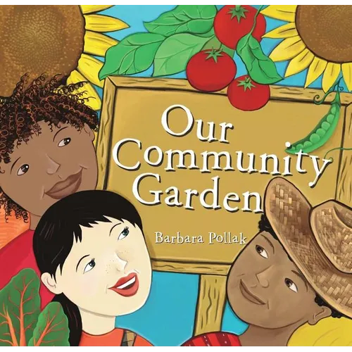Our Community Garden - Hardcover