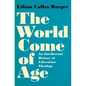 World Come of Age: An Intellectual History of Liberation Theology - Hardcover