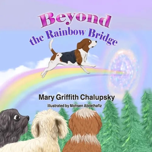 Beyond the Rainbow Bridge - Paperback