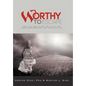 Worthy to Escape: Why All Believers Will Not Be Raptured Before the Tribulation - Hardcover