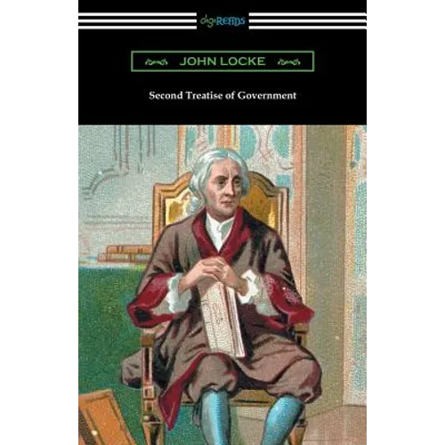 Second Treatise of Government - Paperback