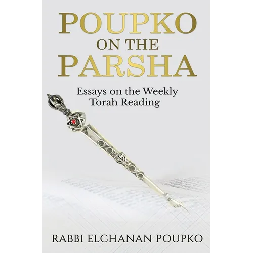 Poupko on the Parsha: Essays on the Weekly Torah Reading - Paperback
