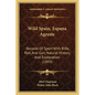 Wild Spain, Espana Agreste: Records Of Sport With Rifle, Rod, And Gun, Natural History And Exploration (1893) - Paperback