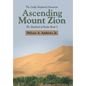 Ascending Mount Zion: The Shepherd of Kedar Book 2 - Hardcover