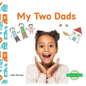 My Two Dads - Library Binding