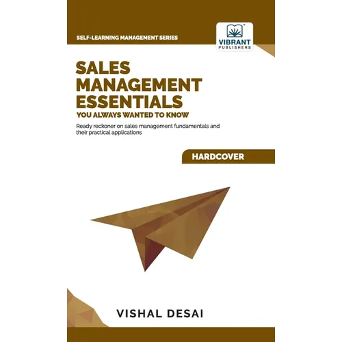 Sales Management Essentials You Always Wanted To Know - Hardcover