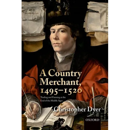 A Country Merchant, 1495-1520: Trading and Farming at the End of the Middle Ages - Paperback