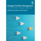 Strategic Portfolio Management: In the Multi-Project and Program Organisation - Paperback