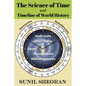 The Science of Time and Timeline of World History - Paperback
