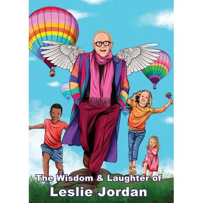 The Wisdom & Laughter of Leslie Jordan (Charity Quote Book) - Paperback