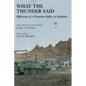 What the Thunder Said: Reflections of a Canadian Officer in Kandahar - Paperback