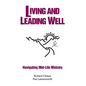 Living and Leading Well: Navigating Mid-Life Ministry - Paperback