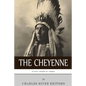 Native American Tribes: The History and Culture of the Cheyenne - Paperback