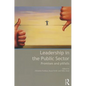 Leadership in the Public Sector: Promises and Pitfalls - Paperback