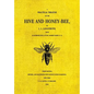 The Hive and the Honey-Bee - Paperback