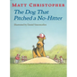 The Dog That Pitched a No-Hitter - Paperback