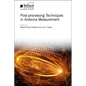 Post-Processing Techniques in Antenna Measurement - Hardcover