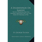 A Dissertation On Slavery: With A Proposal For The Gradual Abolition Of It In The State Of Virginia (1796) - Hardcover
