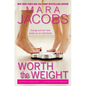 Worth the Weight: Worth Series Book 1: A Copper Country Romance - Paperback