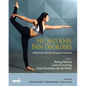 Hip and Knee Pain Disorders: An Evidence-Informed and Clinical-Based Approach Integrating Manual Therapy and Exercise - Hardcover