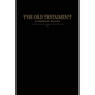The Old Testament, 2 Chronicles - Malachi: Old Covenants, Part Two - Paperback