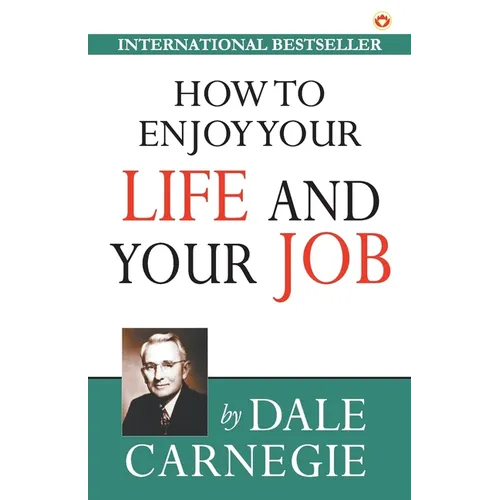 How to Enjoy Your Life and Job - Paperback
