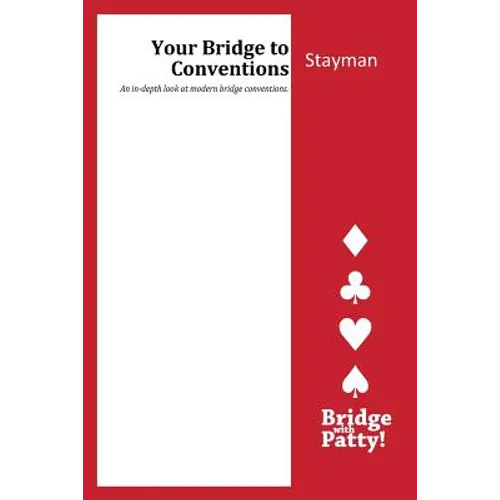 Stayman: Your Bridge to Conventins - Paperback