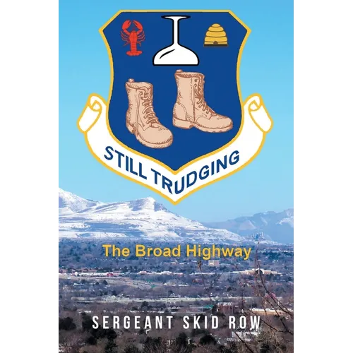Still Trudging: The Broad Highway - Paperback