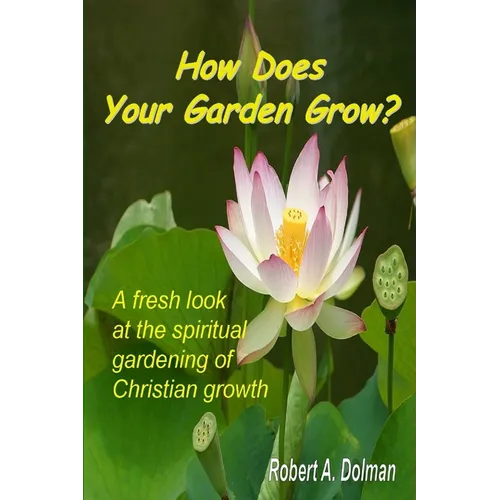 How Does Your Garden Grow? - Paperback