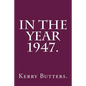 In the Year 1947. - Paperback