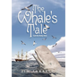 The Whale's Tale: Call Me Moby Dick - Hardcover