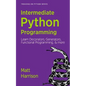 Treading on Python Volume 2: Intermediate Python - Paperback