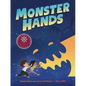 Monster Hands - Hardcover