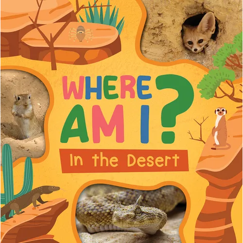 In the Desert - Library Binding
