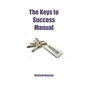 The Keys to Success - Paperback