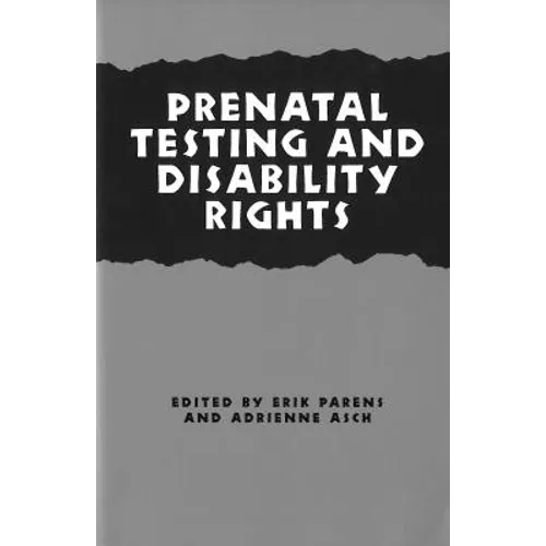 Prenatal Testing and Disability Rights - Paperback