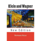 Klein and Wagner - Paperback