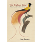 The Wallace Line: Where Australia Collides with Asia - Paperback