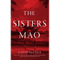 The Sisters Mao - Hardcover