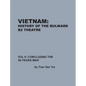 Vietnam, History of the Bulwark Tran - Hardcover