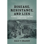 Disease, Resistance, and Lies: The Demise of the Transatlantic Slave Trade to Brazil and Cuba - Paperback