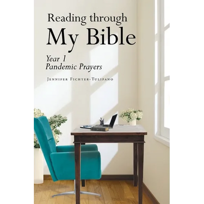 Reading through My Bible: Year 1 Pandemic Prayers - Paperback