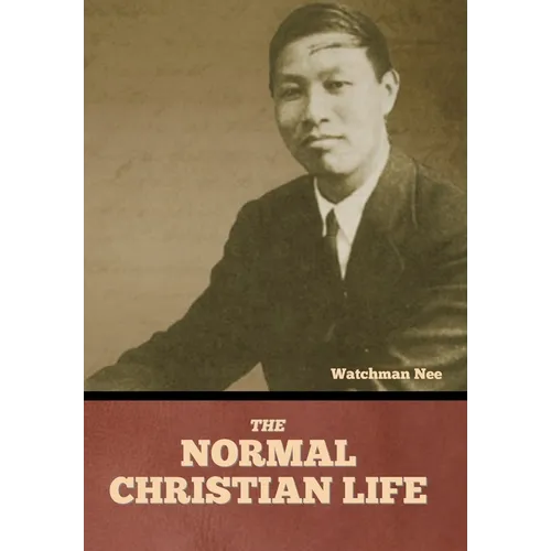 The Normal Christian Life - Hardcover
