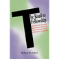 The Road to Fellowship: The Role of the Emmanuel Movement and the Jacoby Club in the Development of Alcoholics Anonymous - Paperback