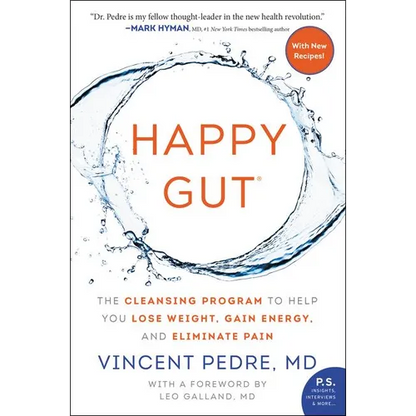 Happy Gut: The Cleansing Program to Help You Lose Weight, Gain Energy, and Eliminate Pain - Paperback