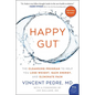 Happy Gut: The Cleansing Program to Help You Lose Weight, Gain Energy, and Eliminate Pain - Paperback