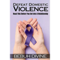 Defeat Domestic Violence - Paperback